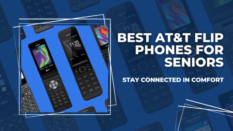 Best AT&T Flip Phones for Seniors